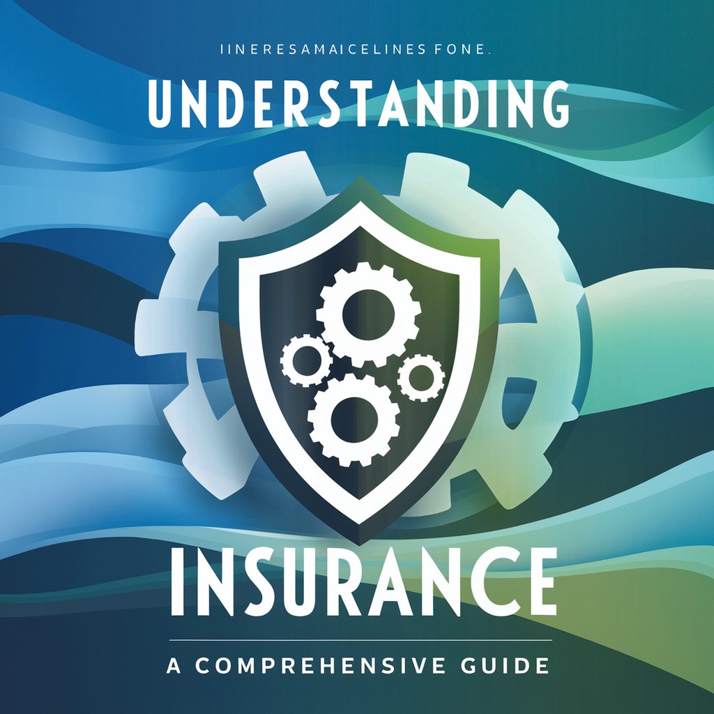 Understanding Insurance: A Comprehensive Guide